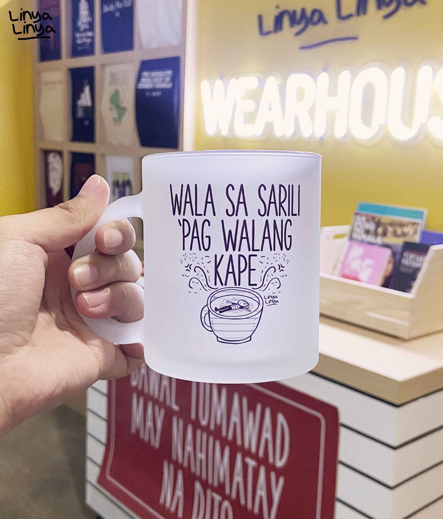 Frosted Mug:Wala Sa Sarili 'Pag Walang Kape