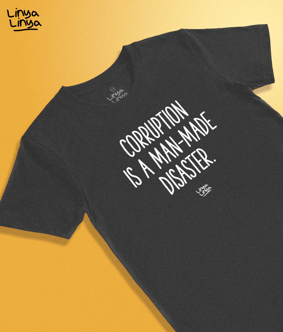 Corruption Is A Man-made Disaster (Acid  Black)