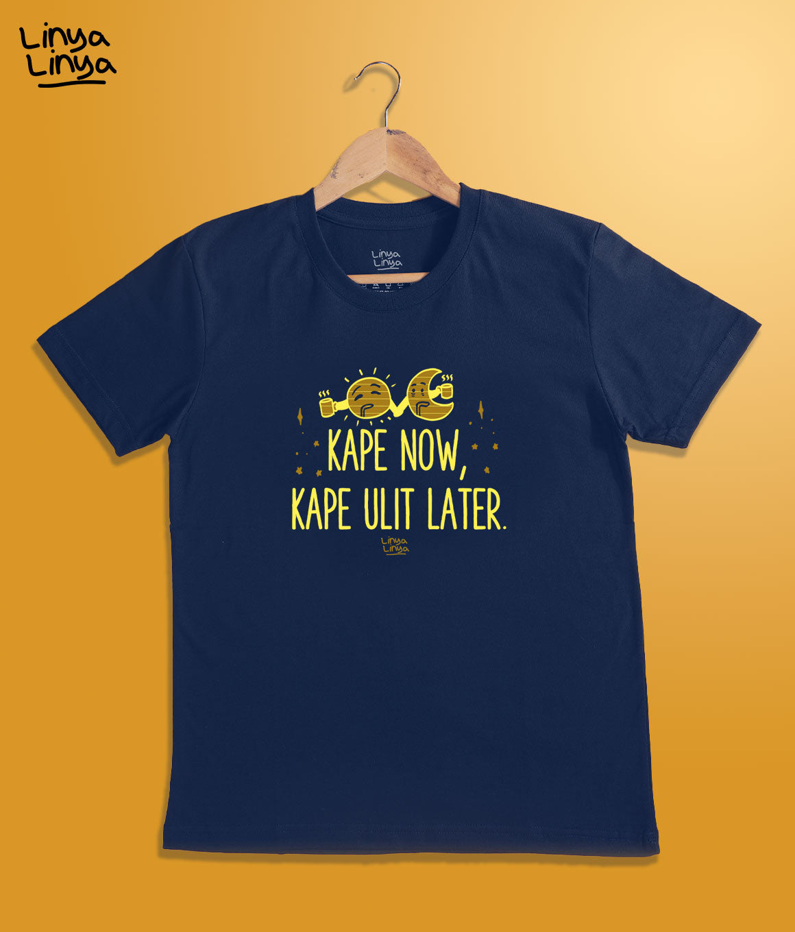 Kape Now, Kape Ulit Later. (Dark Blue)