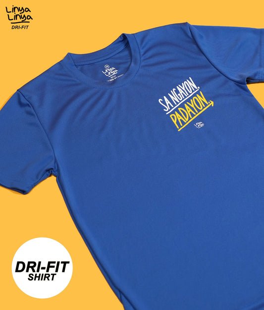 Dri Fit T-Shirt: Sa Ngayon, Padayon. (Royal Blue)