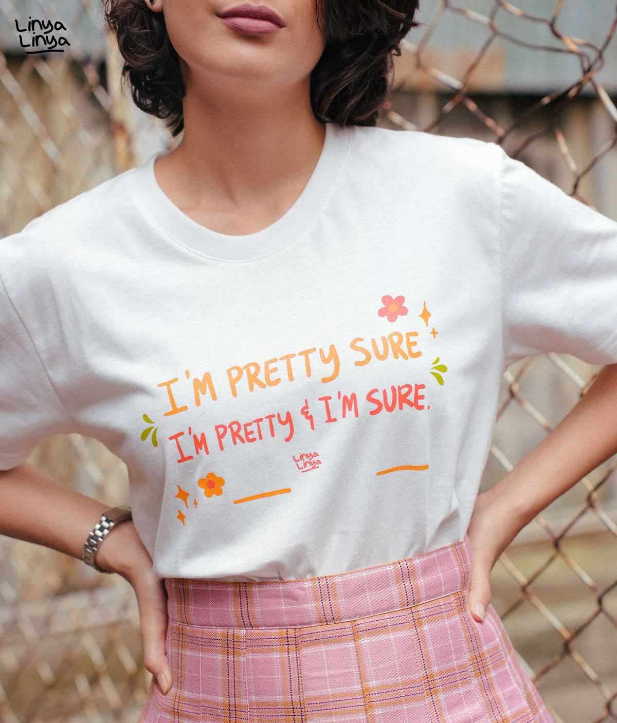 I'm Pretty Sure, I'm Pretty & I'm Sure (Off White)