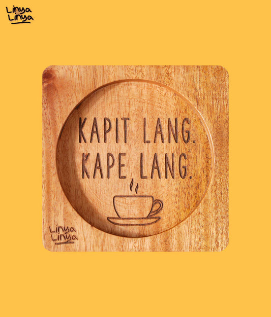 Coaster: Kapit Lang. Kape Lang.