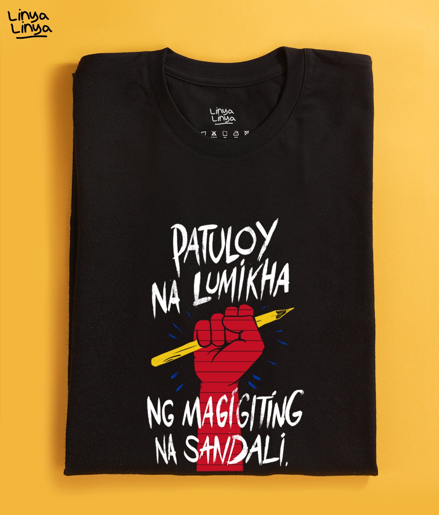 Linya-Linya X Lualhati Bautista - Patuloy Na Lumikha Ng Magigiting Na Sandali -Lapis (Black)