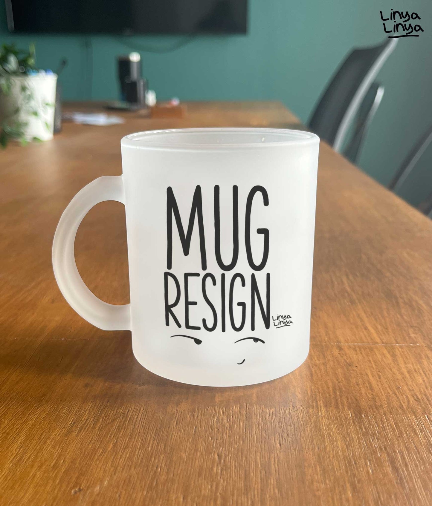 Frosted Mug: Mug-Resign