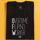 OFW - Overtime Filipino Worker (Black)